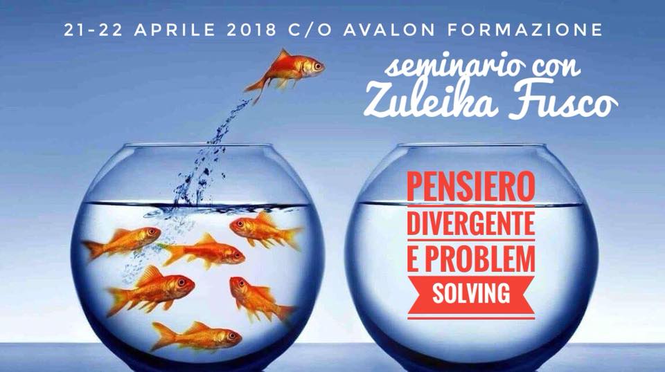 Pensiero Divergente e Problem Solving | 21-22 aprile 2018 - Avalon Counseling Media-Comunic-Azione - Pescara - Abruzzo
