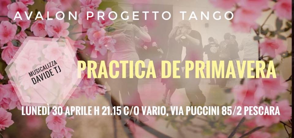 Avalon Progetto Tango - Practica De Primavera - 30 aprile 2018